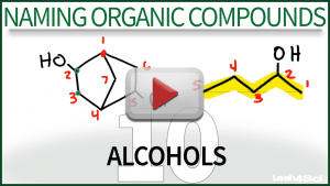 Naming Alcohols Video Tutorial Leah4sci Organic Chemistry