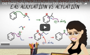 Friedel Crafts Alkylation vs Acylation EAS Reactions Tutorial Video
