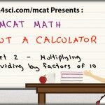 mcat math trick for multiplication and division using units of 10