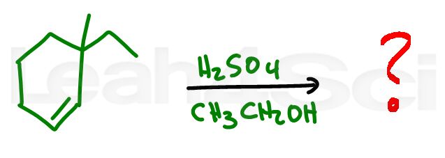 acid catalyzed alcohol addition with methyl shift alkene reaction practice question