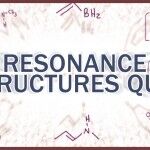Resonance Structures Organic Chemistry Practice Quiz