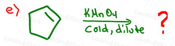 Redox Practice Quiz alkene with KMnO4 cold dilute