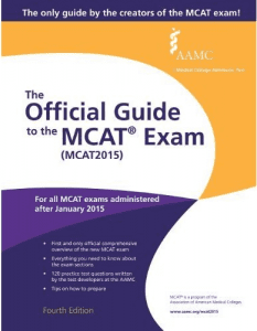 The Official Guide to the MCAT Exam AAMC Guide