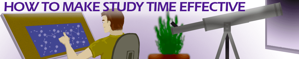 How To Make Study Time Effective