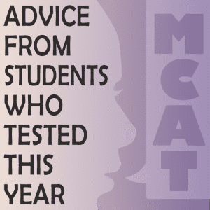 Advice from students who tested this year 2017 MCAT