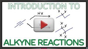 Introduction to Alkyne Reactions in Organic Chemistry by Leah Fisch
