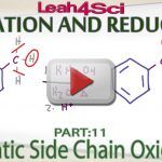 Aromatic Side Chain Oxidation to Carboxylic Acid by Leah4sci