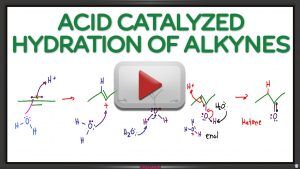 Alkyne Hydration Reaction and Mechanism Leah4sci