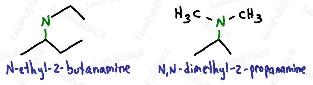 Naming secondary and tertiary amines N-ethyl-2-butanamine and N,N-dimethyl-2-propanamine