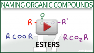 Naming Esters Tutorial Video Leah4sci Orgo