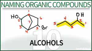 Nomenclature Alcohols Video Tutorial Leah Fisch Organic Chemistry