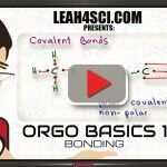 Orgo Basics video 1 bonding by Leah Fisch