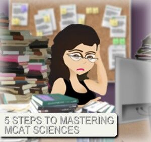 5 steps to mastering MCAT sciences