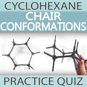 Chair Conformations Practice Quiz Leah4sci