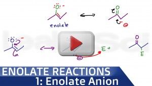 Enolate Ion Formation Organic Chemistry Tutorial Video