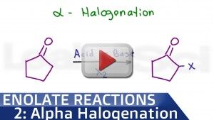 Alpha Halogenation Of Ketones and Aldehydes tutorial video