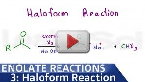 Haloform Reaction and Iodoform Test tutorial video