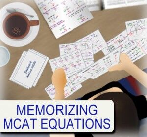 Memorizing MCAT Equations