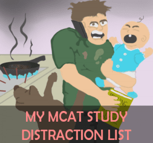 My mcat study distraction list Leah4sci