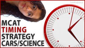 MCAT Timing Strategy for CARS and Science Passages Leah4sci