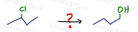 Organic Chemistry Synthesis practice convering 2-chlorobutane to 1-butanol